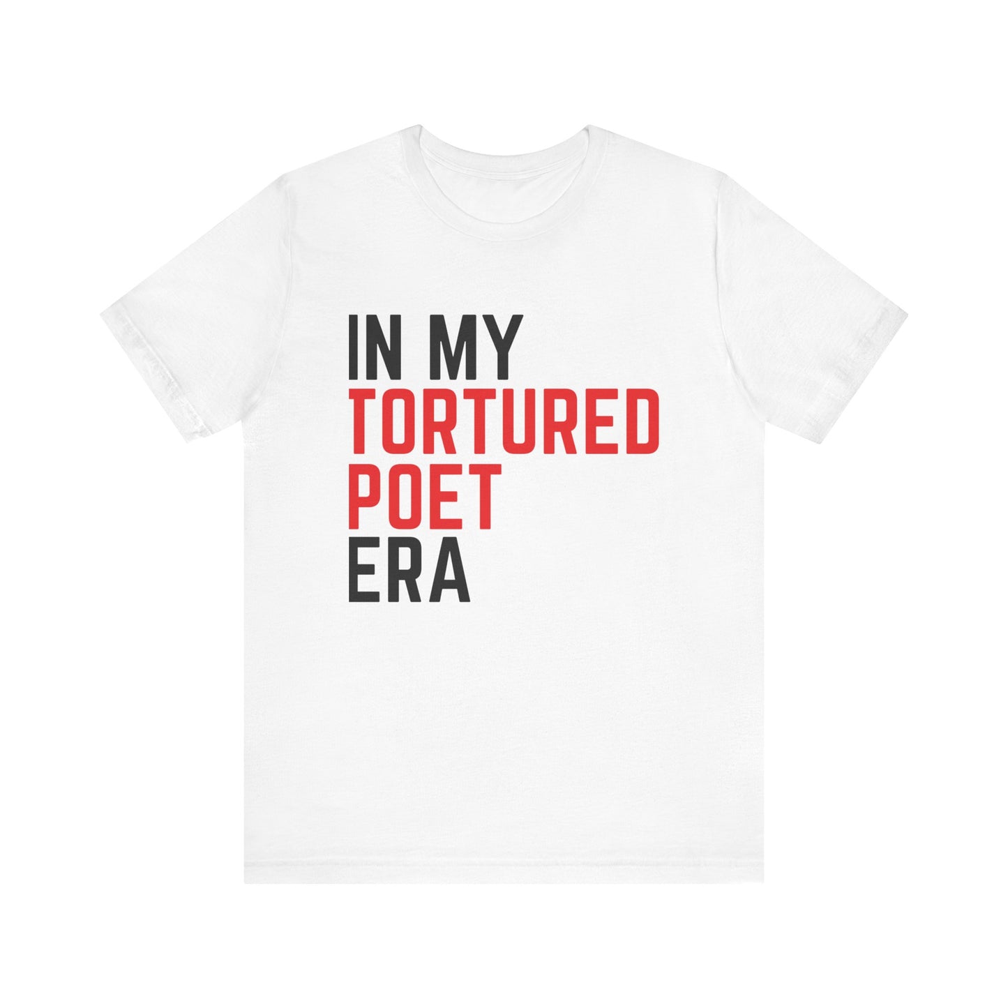 In My Tortured Poet Era - Unisex Tee