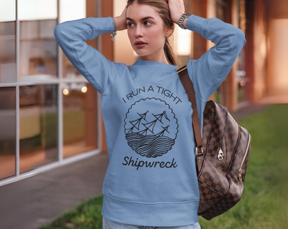 Tight Shipwreck - Unisex Crew