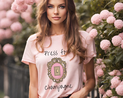 Press For Champagne - Unisex Tee