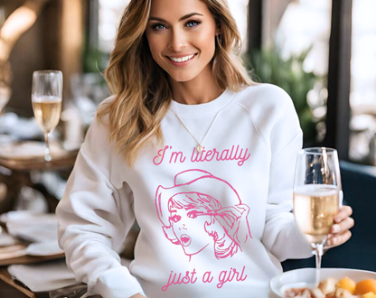 I’m Literally Just A Girl - Unisex Crew