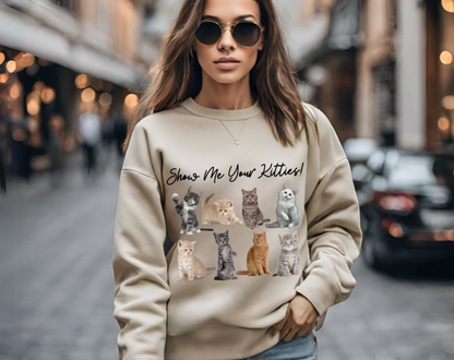 Show Me Your Kitties - Unisex Crew