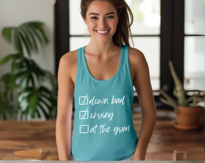 Down Bad Crying At The Gym - Womens Racerback Tank Top