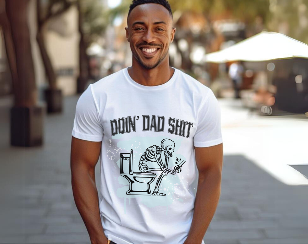 Funny Doin Dad Shit  - Unisex Tee