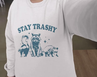 Stay Trashy Rodent - Unisex Crew