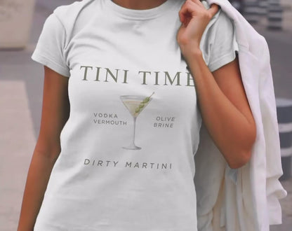 Dirty Martini Tini Time - Unisex Tee